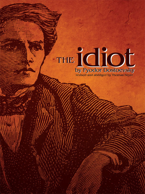 Title details for Idiot by Fyodor Dostoevsky - Wait list